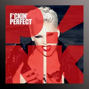 Pink - Fucking Perfect (2011)