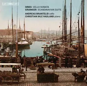Andreas Brantelidd - Grieg & Grainger: Cello works (2015)