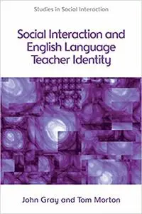Social Interaction and English Language Teacher Identity