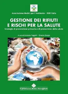 Ernesto Burgio - GESTIONE DEI RIFIUTI E RISCHI PER LA SALUTE