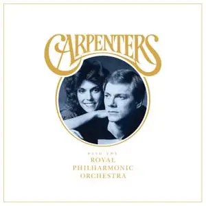 Carpenters & Royal Philharmonic Orchestra - Carpenters with The Royal Philharmonic Orchestra (2018)