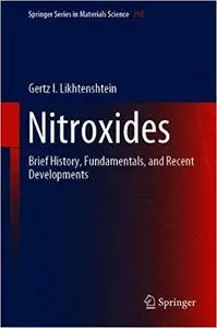 Nitroxides: Brief History, Fundamentals, and Recent Developments