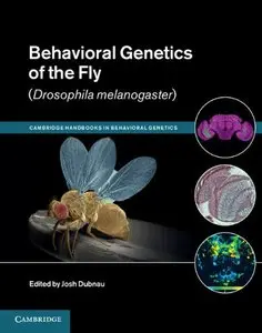Behavioral Genetics of the Fly