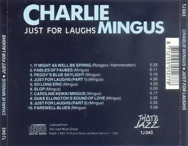 Charles Mingus - Just for Laughs (1977) {That's Jazz TJ043 rel 1990}