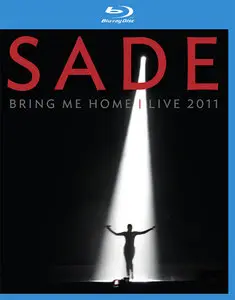 Sade: Bring Me Home - Live 2011 (2012) [Full Blu-Ray]