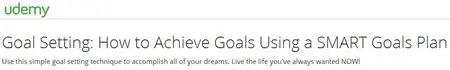 Goal Setting: How to Achieve Goals Using a SMART Goals Plan