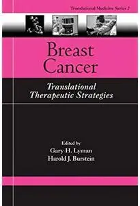 Breast Cancer Translational Therapeutic Strategies