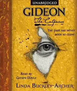 «Gideon the Cutpurse: Being the First Part of the Gideon Trilogy» by Linda Buckley-Archer