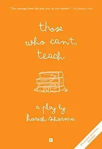 Those Who Can't, Teach