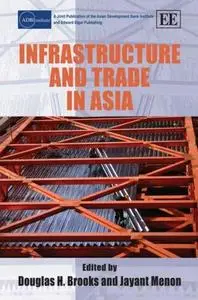 Infrastucture and Trade In Asia