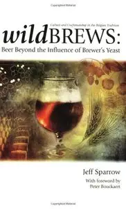 Wild Brews: Culture and Craftsmanship in the Belgian Tradition (repost)