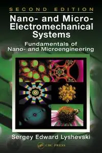 Nano- and Micro-Electromechanical Systems: Fundamentals of Nano- and Microengineering, 2nd Edition (Instructor Resources)