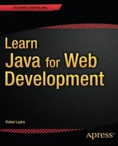 Learn Java for Web Development: Modern Java Web Development [Repost]