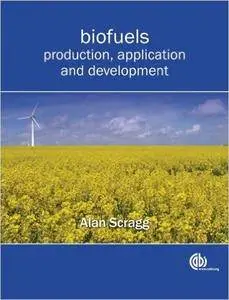 Biofuels: Production, Application and Development (Repost)