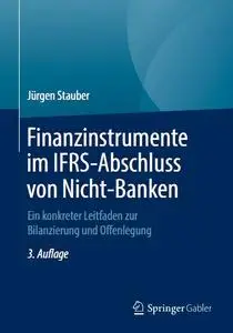 Finanzinstrumente im IFRS-Abschluss von Nicht-Banken, 3. Auflage