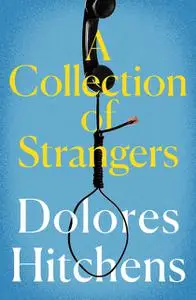 «A Collection of Strangers» by Dolores Hitchens