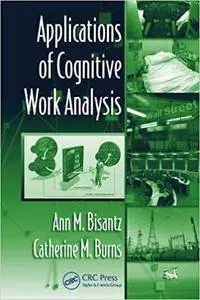 Applications of Cognitive Work Analysis (Repost)