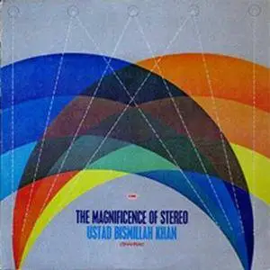 Ustad Bismillah Khan - The Magnificence Of Stereo (1978)