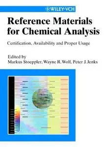 References Materials for Chemical Analysis: Certification, Availability, and Proper Usage