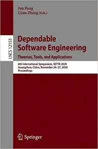 Dependable Software Engineering. Theories, Tools, and Applications: 6th International Symposium, SETTA 2020, Guangzhou, China