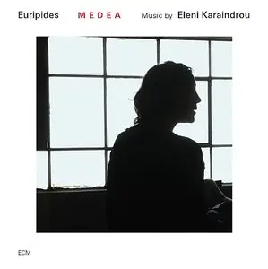Eleni Karaindrou - Medea (2014) {ECM 2376}
