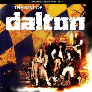 Dalton - The Best Of Dalton: 25th Anniversary 1987–2012 (Remastered) (2012)