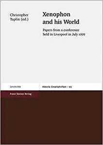 Xenophon and His World