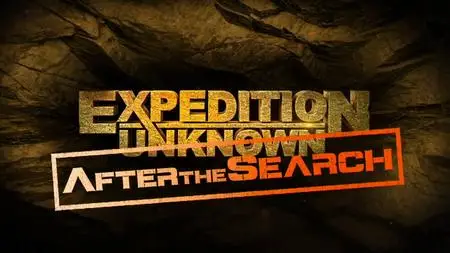 Travel Ch. - Expedition Unknown - After the Search: Journey to the Dark Side (2018)