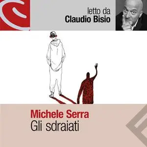 «Gli sdraiati» by Michele Serra