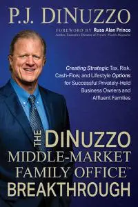 The DiNuzzo "Middle-Market Family Office" Breakthrough