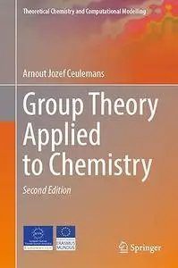 Group Theory Applied to Chemistry (2nd Edition)