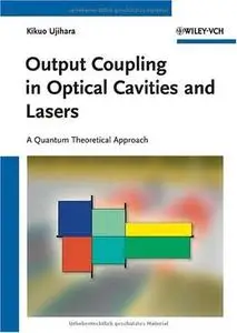 Output Coupling in Optical Cavities and Lasers: A Quantum Theoretical Approach (Repost)