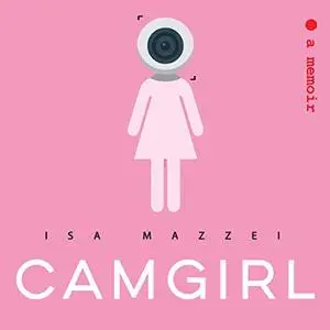 Camgirl [Audiobook]