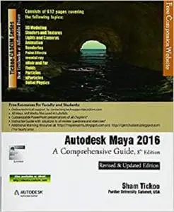 Autodesk Maya 2016: A Comprehensive Guide, 8th Edition