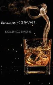 Domenico Simone - Buonanotte forever