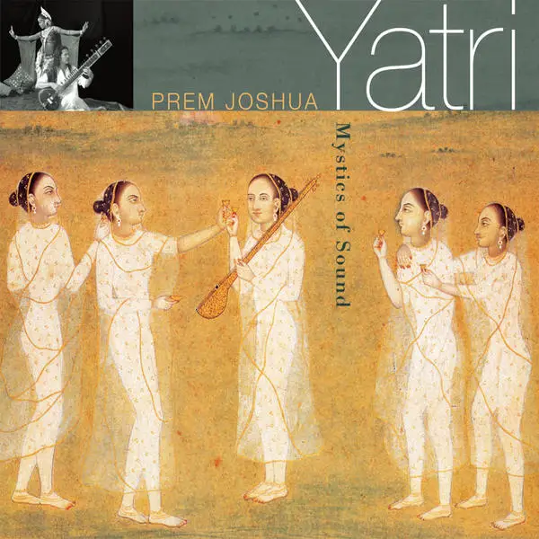 Prem Joshua - Yatri (2004)