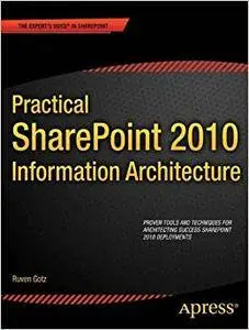 Practical SharePoint 2010 Information Architecture (Repost)