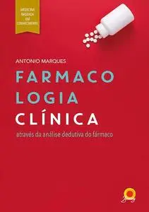 «Farmacologia Clínica» by Antonio Marques