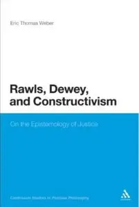 Rawls, Dewey, and Constructivism: On the Epistemology of Justice