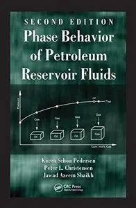Phase Behavior of Petroleum Reservoir Fluids, Second Edition (Repost)