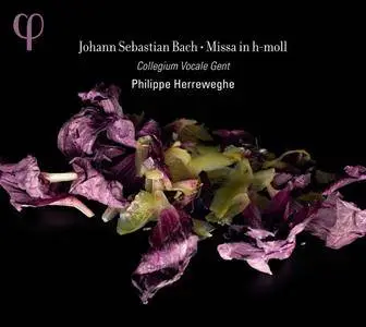 Philippe Herreweghe & Collegium Vocale Gent - Bach: Missa in h-moll, BWV 232 (2012) [Official Digital Download]