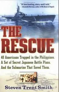 The Rescue: A True Story of Courage and Survival in World War II