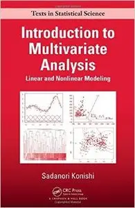 Introduction to Multivariate Analysis: Linear and Nonlinear Modeling (repost)