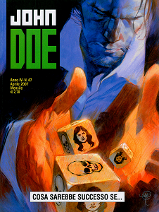 John Doe - Volume 47 - Cosa Sarebbe Successo Se...