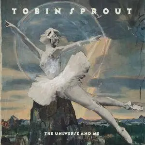 Tobin Sprout – The Universe and Me (2017)