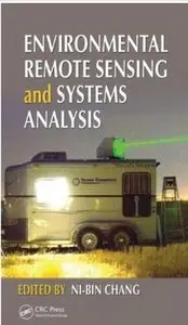 Environmental Remote Sensing and Systems Analysis [Repost]