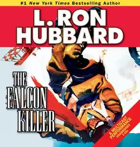 «The Falcon Killer» by L. Ron Hubbard