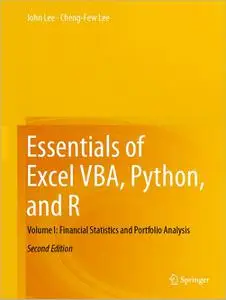 Essentials of Excel VBA, Python, and R: Volume I: Financial Statistics and Portfolio Analysis, 2nd Edition