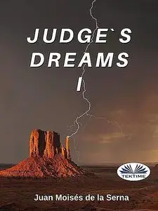 «Judge's Dreams I» by Juan Moisés De La Serna