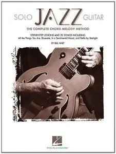 Bill Hart, "Solo Jazz Guitar: The Complete Chord Melody Method"